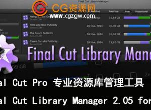 Final Cut Pro 专业资源库管理工具 Final Cut Library Manager 2.05 for Mac