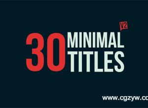 AE模板-文字字幕标题动画 30 Minimal Titles V2