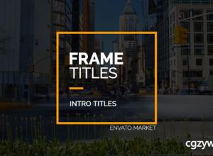 AE模板-16组优雅时尚字幕条框标题动画风景旅游介绍片头 Frame Titles 免费下载