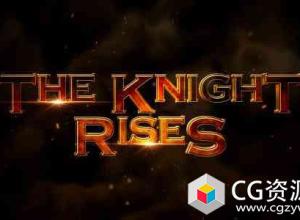 AE模板-三维标志文本电影预告片宣传TheKnightRises-CinematicTrailer
