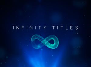 AE模板-大气粒子4k电影标题文字片头 4k Cinematic Infinity Titles