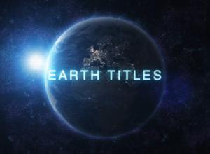 AE模板-电影史诗三维地球宇宙文字标题动画片头 Earth Titles