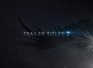 AE模板-大气毛刺抽象羽毛特效文字标题预告片 Trailer Titles 2