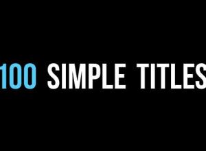 AE模板-100个简单文字标题排版字幕动画预设100 Simple Titles