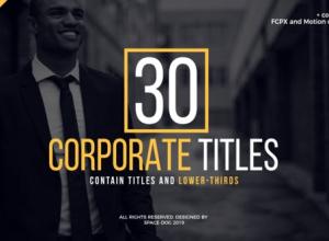 FCPX插件-30组简洁商务人名字幕条文字标题动画预设