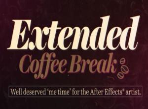 减少缩短渲染时间AE插件 Aescripts Extended Coffee Break v1.0 + 使用教程