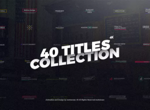 AE模板-40个4K彩色动感文字排版标题动画 Titles