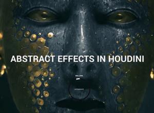 Houdini抽象艺术特效大师级视频教程