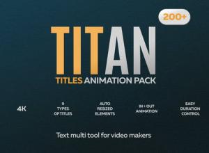 AE模板-动感文字标题排版字幕动画 Titan Titles Animation Pack