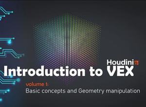 Houdini VEX简介基本知识教程第1卷
