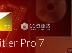 专业字幕制作软件 NewBlueFX Titler Pro 7 Ultimate – 7.2 Build 200609 Win破解版