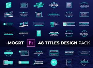 PR预设-48个4K时尚现代设计文字标题排版动画 Titles Design Pack MOGRT