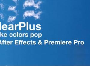 AE/PR朦胧水下弱光视频除雾提亮调色插件 ClearPlus v2.2 Win/Mac