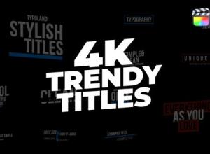 FCPX插件-12组时尚文字标题排版动画预设 Trendy Titles