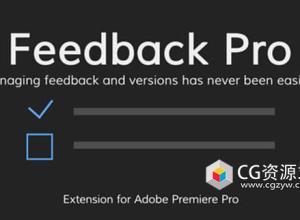 PR工程注释反馈修改插件 Feedback Pro v1.2.1 For Premiere Pro