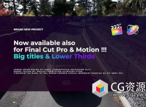 FCPX插件-大标题介绍字幕条动画 Big Titles & Lower Thirds