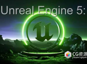 UE5中材质动画蓝图制作视频游戏中级课程+中文字幕