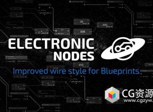 UE5虚幻电路电子蓝图外观插件 Electronic Nodes v3.16 UE5.3-5.6