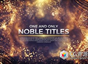 AE模板-梦幻粒子背景文字标题宣传片头 Noble Titles