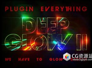 AE插件-真实高级辉光发光插件 Deep Glow 2 v1.1.0 Win
