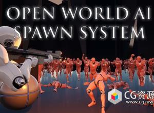 Unreal开放世界人工智能生成系统 Open World AI Spawn System UE5.0-5.4